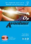 (003) Op Avontuur, deel 3. Boek+78 tracks audio-begeleiding (zowel download online als op twee CD’s).